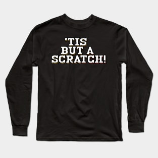 Tis But Some Text T-Shirt Long Sleeve T-Shirt